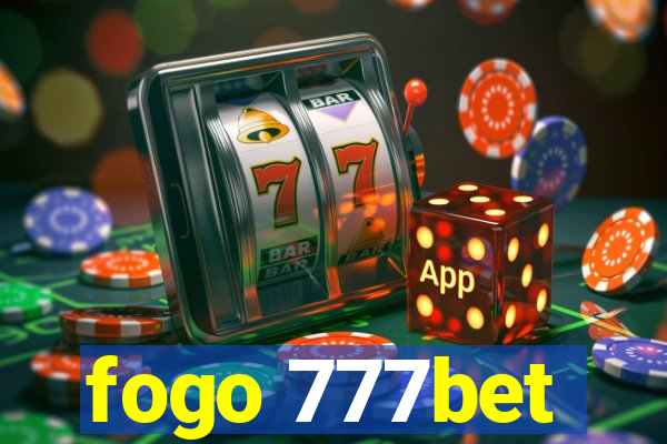 fogo 777bet